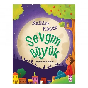 Kalbim Küçük Sevgim Büyük