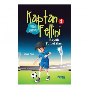 Kaptan Fellini 1 Büyük Futbol Maçı
