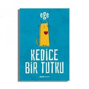 Kedice Bir Tutku