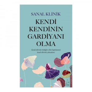Kendi Kendinin Gardiyanı Olma