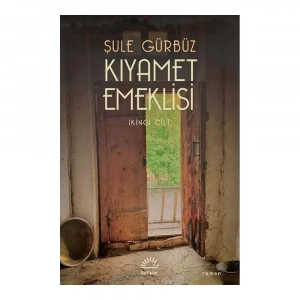 Kıyamet Emeklisi - İkinci Cilt