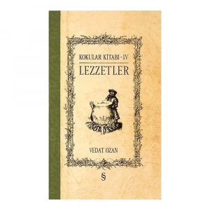 Kokular Kitabı 4 - Lezzetler
