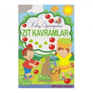 Kolay Öğreniyorum Zıt Kavramlar