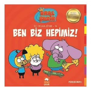 Kral Şakir İlk Okuma 16 Ben Biz Hepimiz