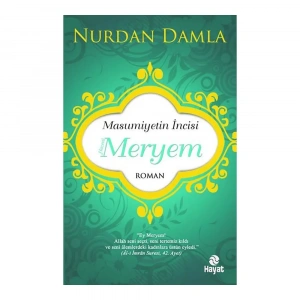 Masumiyetin İncisi Hazreti Meryem
