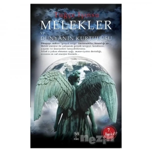 Melekler Ve Dünyanın Kurtuluşu