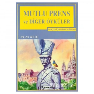 Mutlu Prens ve Diğer Öyküler