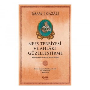 Nefs Terbiyesi Ve Ahlak Güzelleştirme