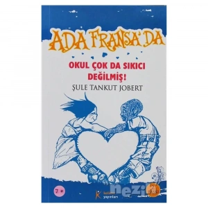 Okul Çok Da Sıkıcı Değilmiş