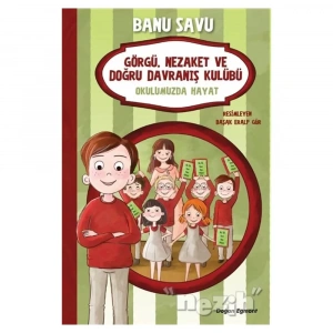 Okulumuzda Hayat 1 - Görgü Nezaket Ve Doğru Davranış Kulübü