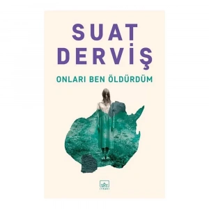 Onları Ben Öldürdüm