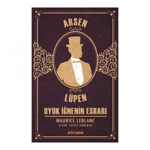 Oyuk İğnenin Esrarı- Arsen Lüpen