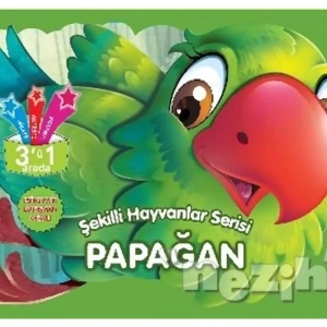 Papağan - Şekilli Hayvanlar Serisi