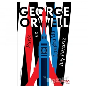 Paris Ve Londra’da Beş Parasız