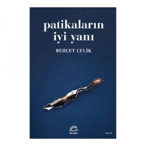 Patikaların İyi Yanı