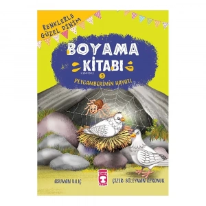 Peygamberimin Hayatı - Renklerle Güzel Dinim Boyama Kitabı 5