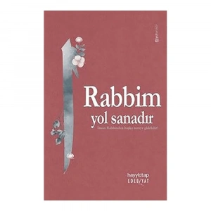 Rabbim Yol Sanadır