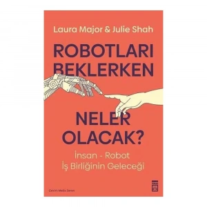 Robotları Beklerken Neler Olacak