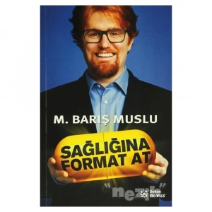 Sağlığına Format At