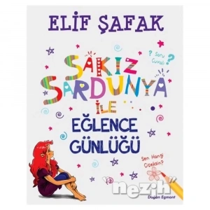 Sakız Sardunya İle Eğlence Günlüğü