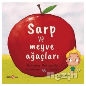 Sarp Ve Meyve Ağaçları
