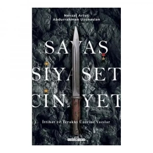 Savaş, Siyaset, Cinayet