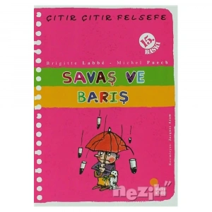 Savaş Ve Barış - Çıtır Çıtır Felsefe 7