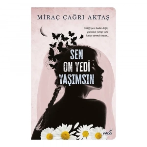 Sen On Yedi Yaşımsın