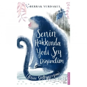 Senin Hakkında Yedi Şey Düşündüm