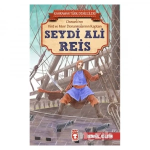 Seydi Ali Reis - Kahraman Türk Denizcileri