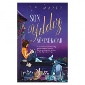 Son Yıldız Sönene Kadar