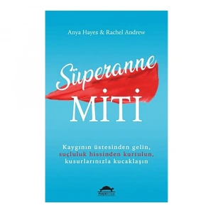 Süperanne Miti