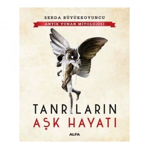 Tanrıların Aşk Hayatı (Karton Kapak)