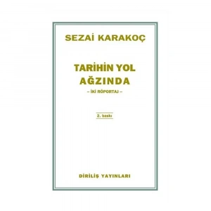 Tarihin Yol Ağzından İki Röportaj