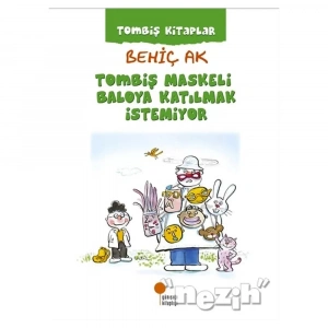 Tombiş Maskeli Baloya Katılmak İstemiyor