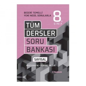Tudem 8.sınıf Tüm Dersler Sayısal Beceri Temelli Soru Bankası