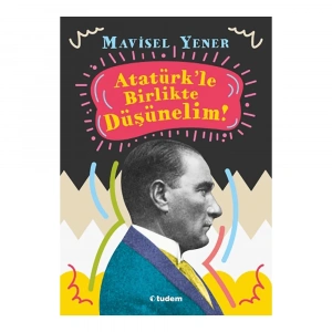 Tudem  Atatürk’le Birlikte Düşünelim