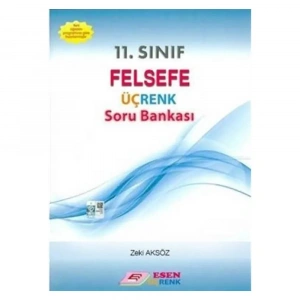 Üçrenk 11. Sınıf Felsefe Soru Bankası