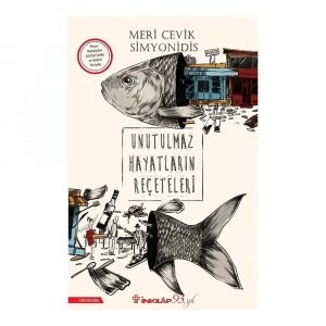 Unutulmaz Hayatların Reçeteleri