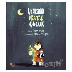 Uykusunu Arayan Çocuk