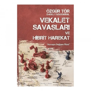 Vekalet Savaşları ve Hibrit Harekat