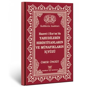 Yahudilerin Hristiyanların ve Münafıkların İçyüzü