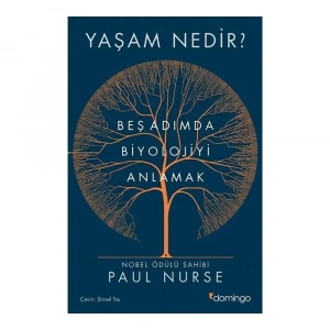Yaşam Nedir - Beş Adımda Biyolojiyi Anlamak