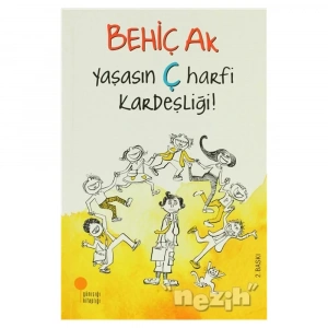 Yaşasın Ç Harfi Kardeşliği