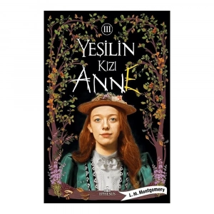 Yeşilin Kızı Anne 3 - Ciltli