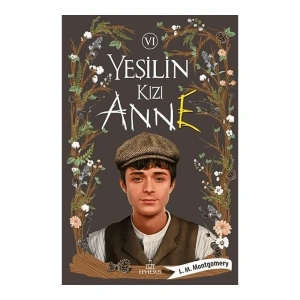 Yeşilin Kızı Anne 6 - Ciltli