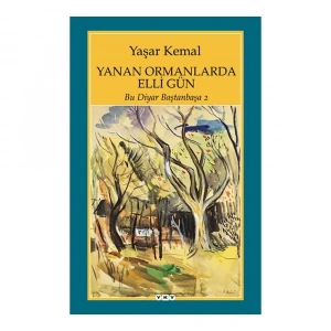 YKY  Yanan Ormanlarda Elli Gün - Bu Diyar Baştanbaşa 6