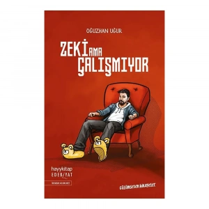 Zeki Ama Çalışmıyor