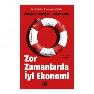 Zor Zamanlarda İyi Ekonomi