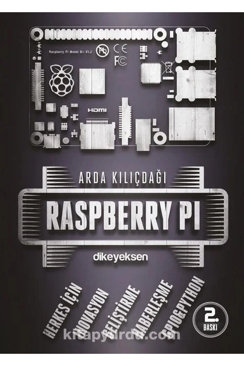 Raspberry Pi Kitabı - Arda Kılıçdağı